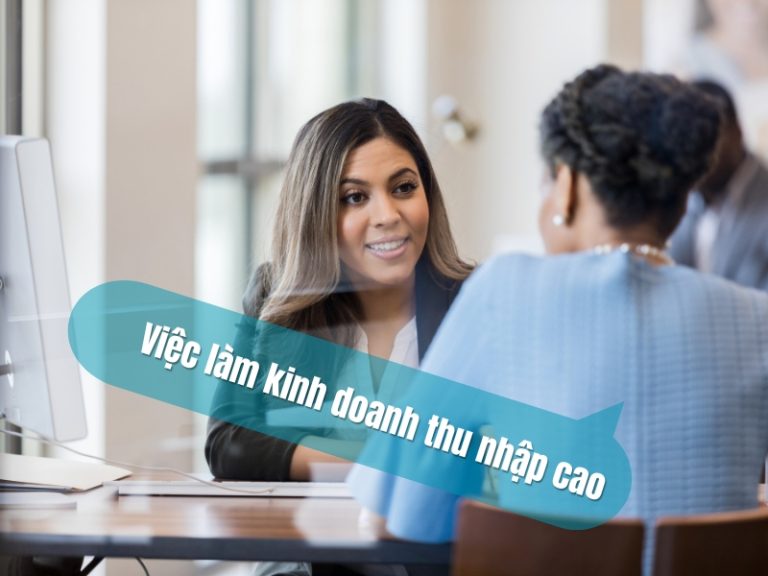 Việc làm kinh doanh thu nhập cao